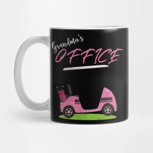 Grandma's Office Funny Golf Cart T-Shirt for Grandma Mug